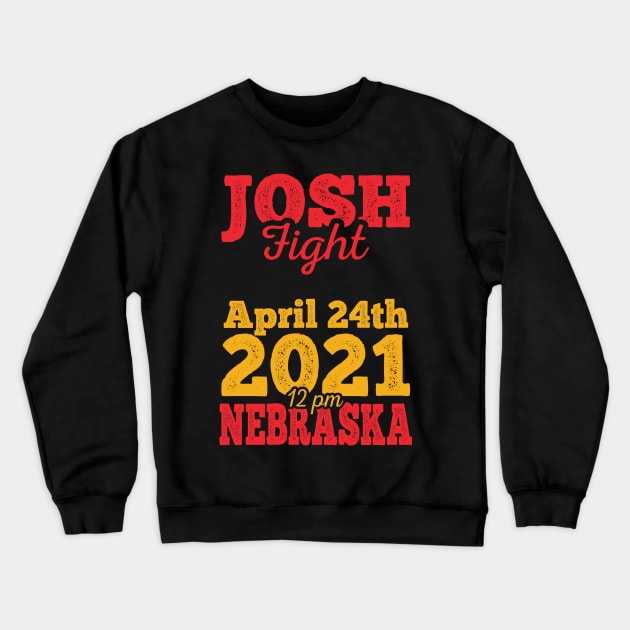 Josh fight meme April 24th Nebraska Crewneck Sweatshirt by JettDes